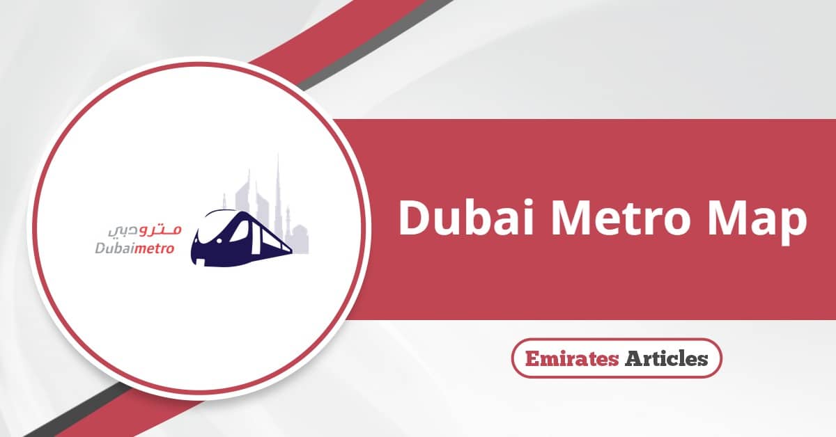 Dubai Metro Map 2025: All Stations Explained