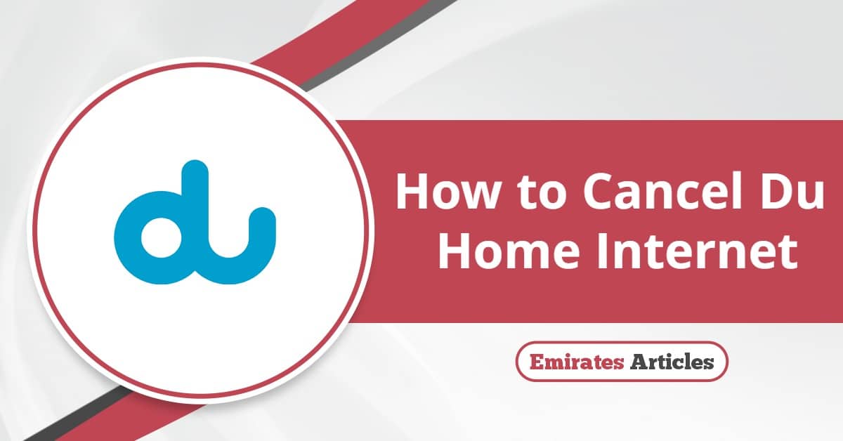 How to Cancel Du Home Internet